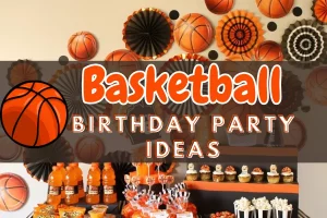 basketball birthday party ideas